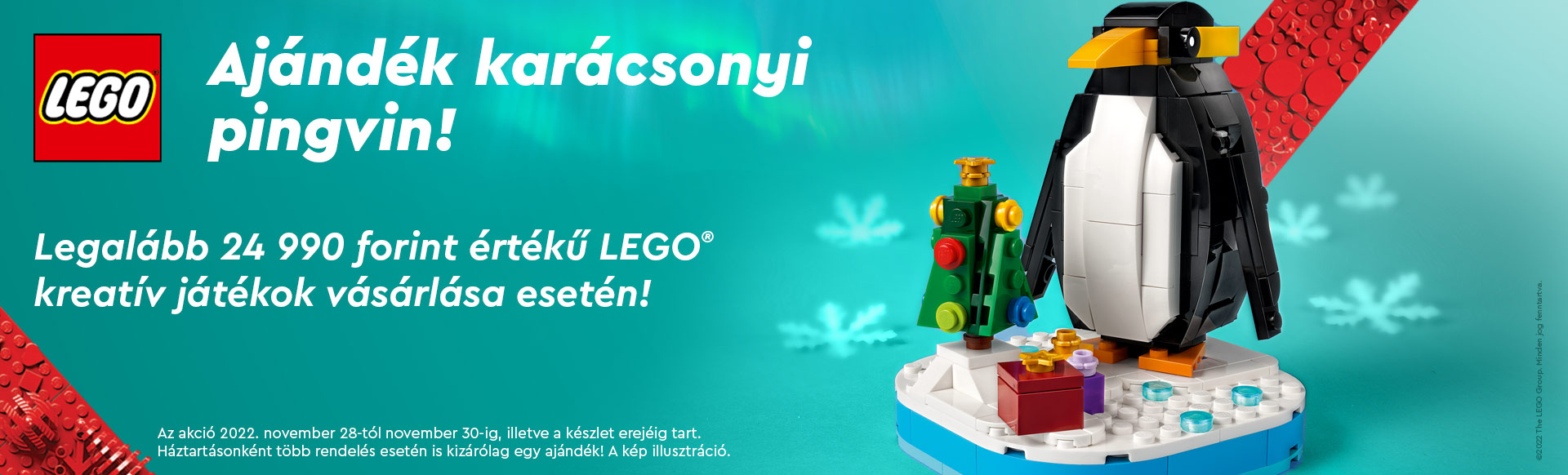AJÁNDÉK KARÁCSONYI PINGVIN! Legalább 24990 forint értékű LEGO® kreatív játékok vásárlása esetén!