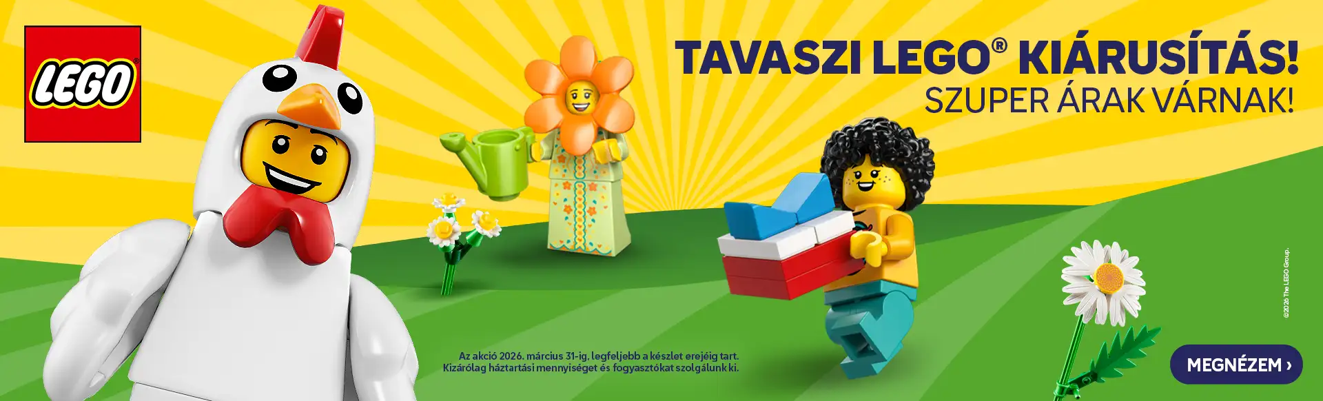 Tavaszi LEGO® Kiárusítás! Az akció 2026. március 31-ig, legfeljebb a készlet erejéig tart!